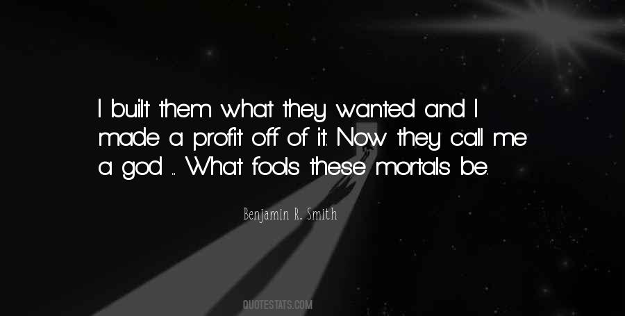 What Fools These Mortals Be Quotes #1792012