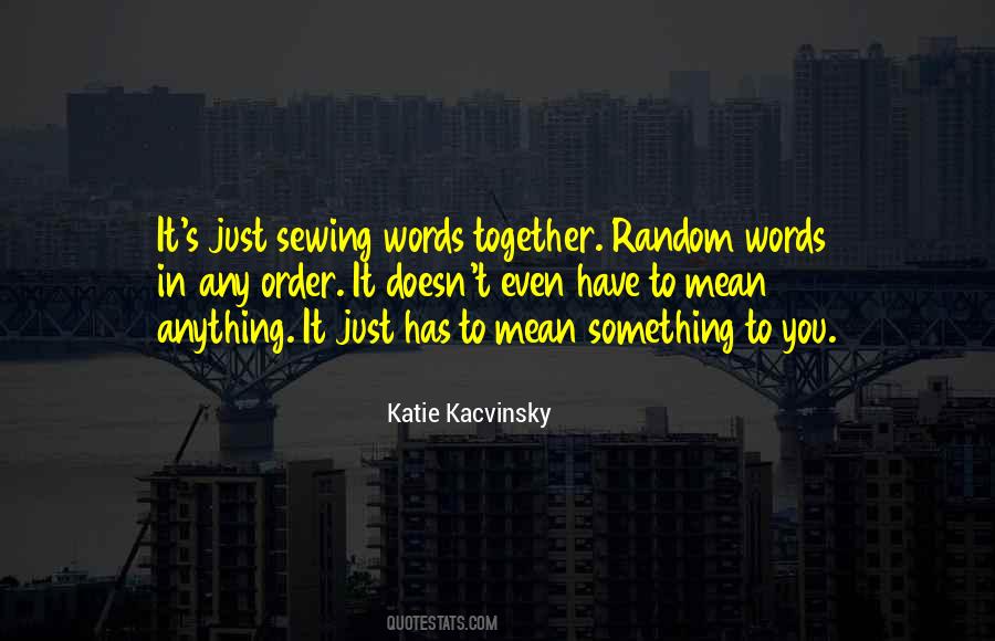 I Love Sewing Quotes #158292