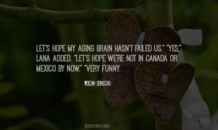 Aging Hope Quotes #1693346