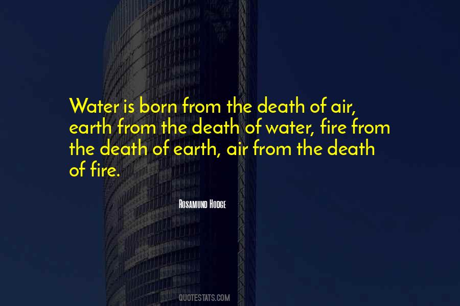 Earth Air Fire Water Quotes #1848565