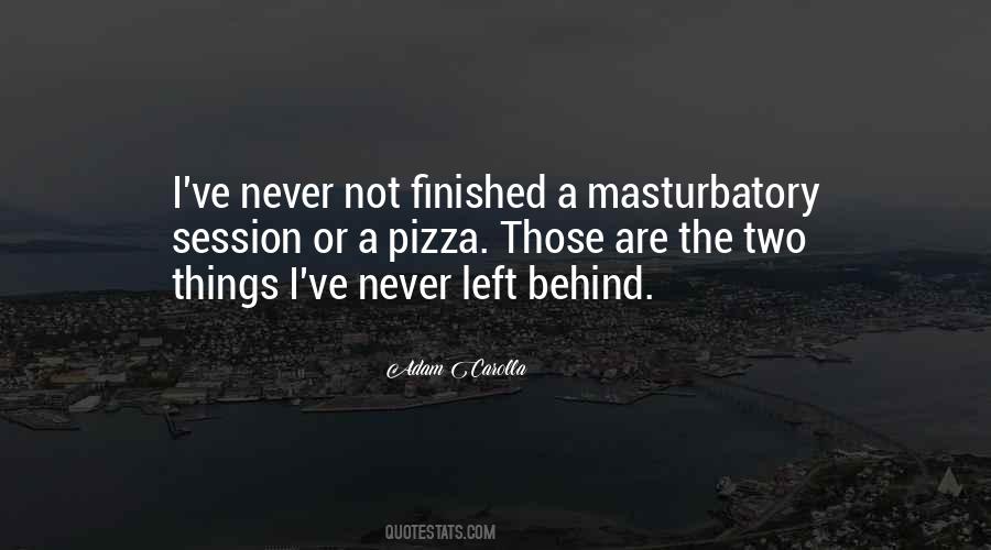 Never Left Behind Quotes #1316389