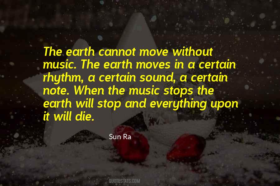 Earth And Music Quotes #1480570