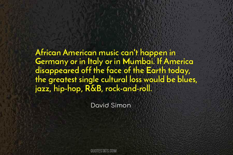 Earth And Music Quotes #1746034