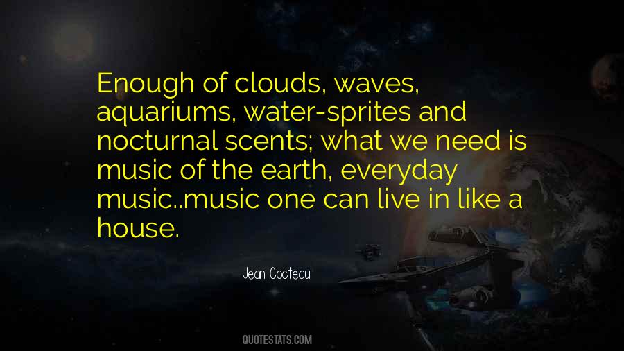 Earth And Music Quotes #471576