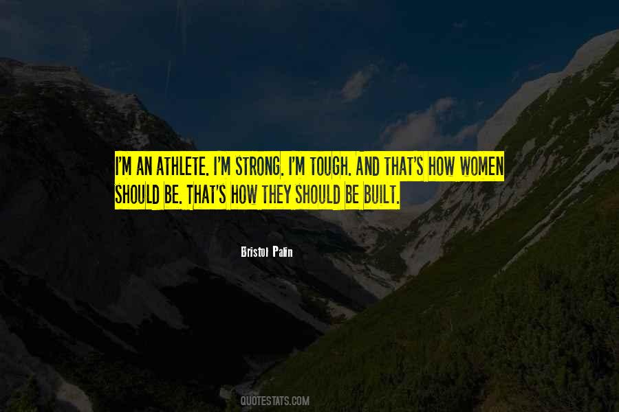 Strong Athlete Quotes #1518933