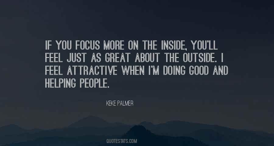 Just Focus On You Quotes #1256181