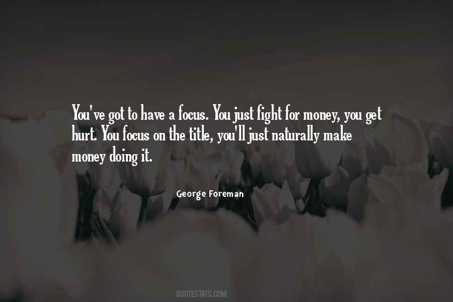 Just Focus On You Quotes #504107