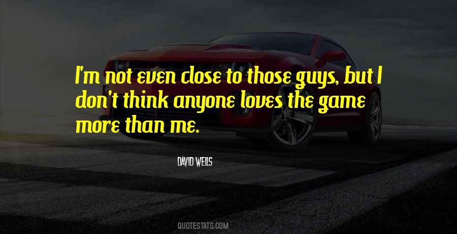 He Loves Me More Quotes #38538