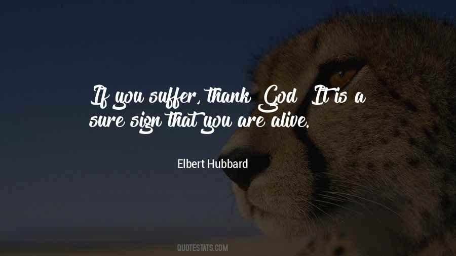 Thankful To Be Alive Quotes #324083