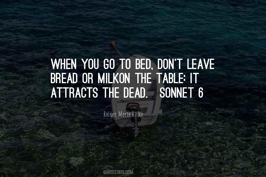 When You Go To Bed Quotes #1013970
