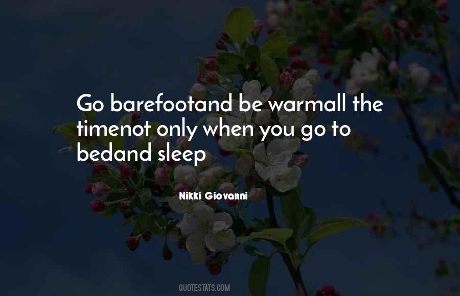 When You Go To Bed Quotes #1087572