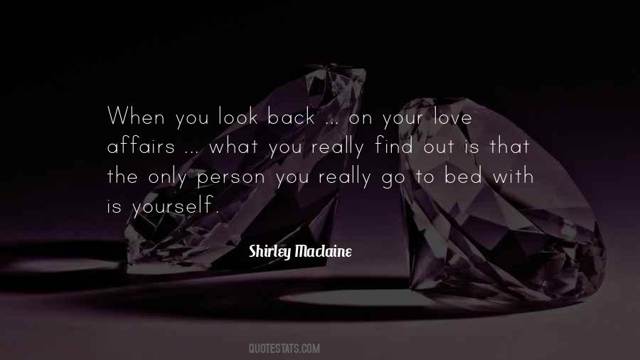 When You Go To Bed Quotes #1152356