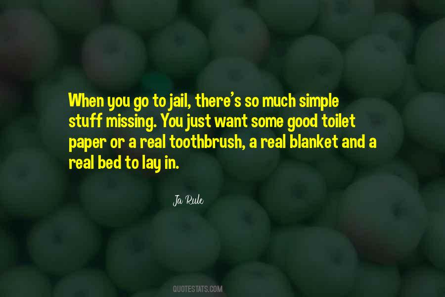When You Go To Bed Quotes #1152429