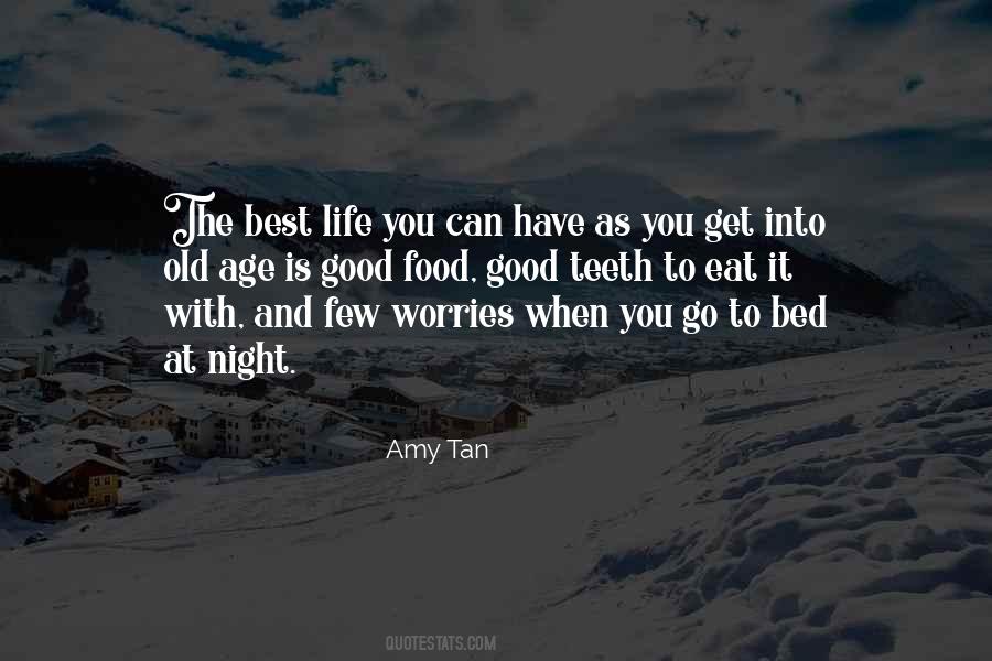 When You Go To Bed Quotes #1168136