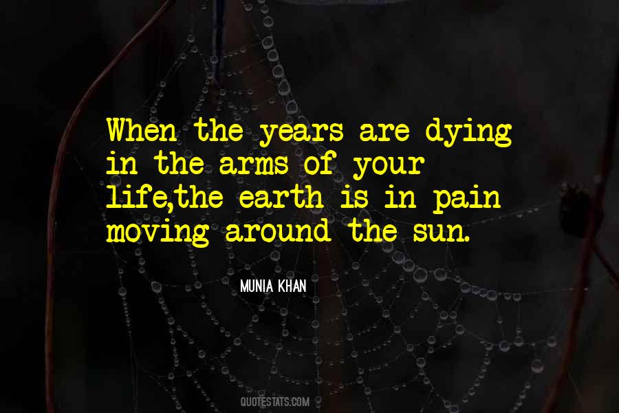 Earth Is Dying Quotes #307899