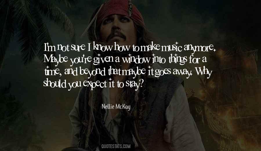 I Should Not Know Quotes #1102014