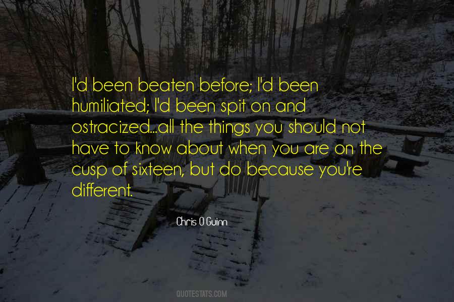 I Should Not Know Quotes #1580197