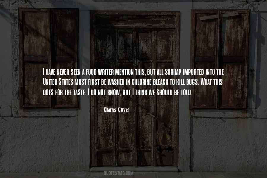 I Should Not Know Quotes #1837958