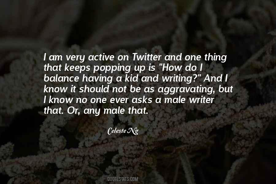 I Should Not Know Quotes #234232