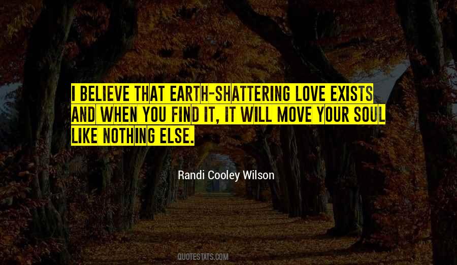 Earth Shattering Quotes #1047264