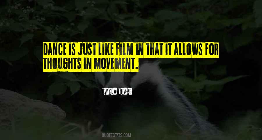 Dance Film Quotes #1535685