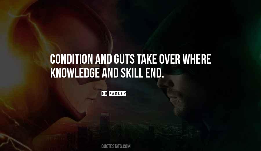 Skill And Knowledge Quotes #1065399