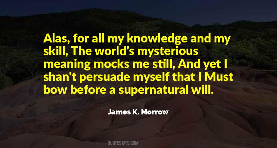 Skill And Knowledge Quotes #1495746