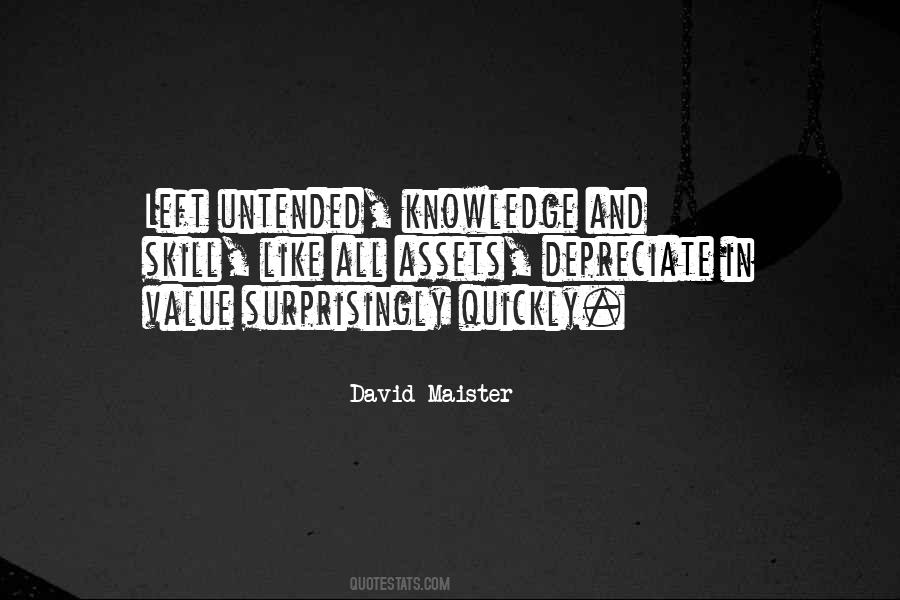 Skill And Knowledge Quotes #1811937