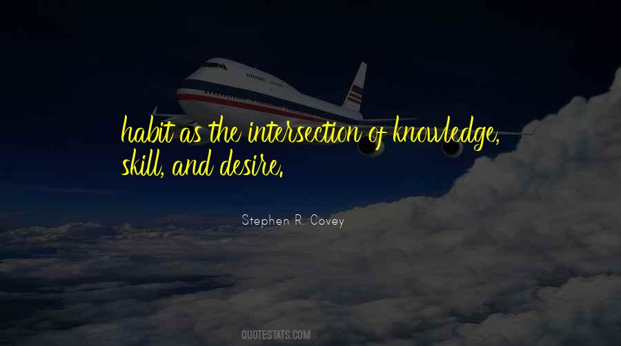 Skill And Knowledge Quotes #461828