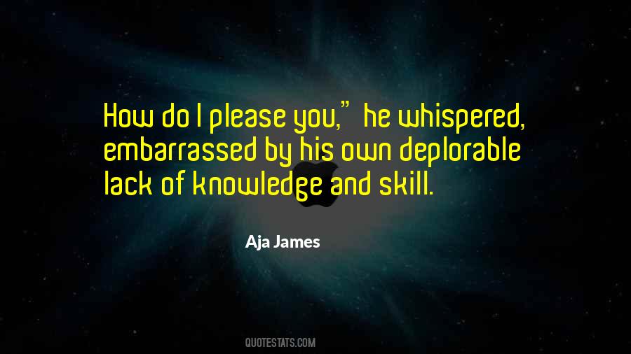Skill And Knowledge Quotes #746350