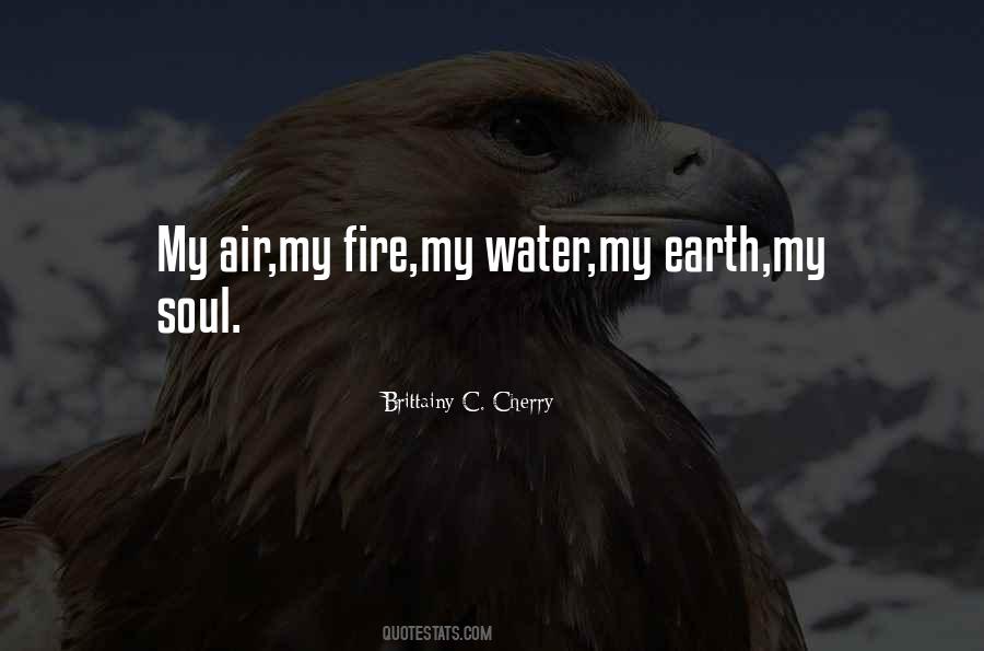 Earth Water Air Fire Quotes #1066800 Earth Water Air Fire Quotes #1066800