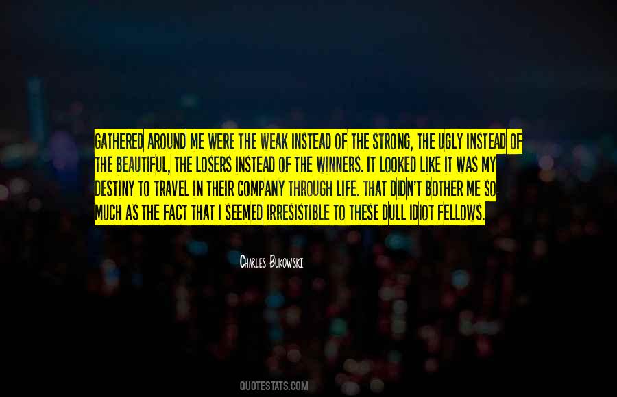 Beautiful Company Quotes #406941
