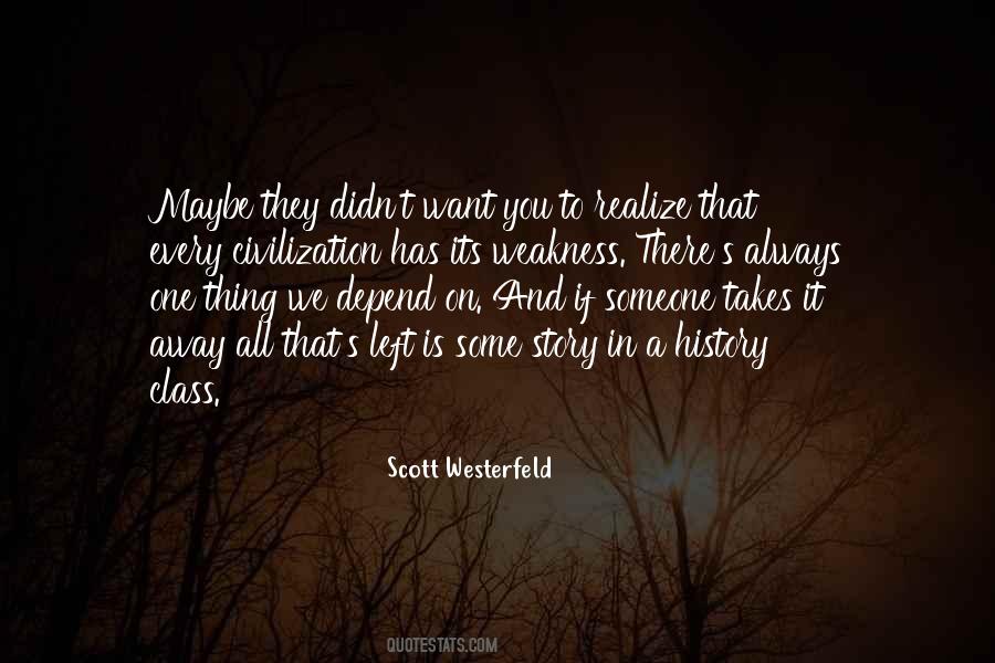If Someone Left You Quotes #1232617