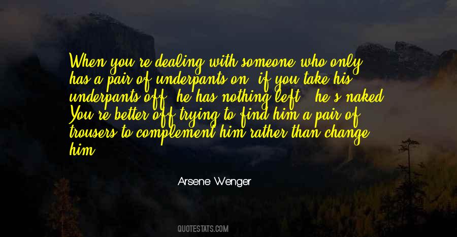 If Someone Left You Quotes #1660088