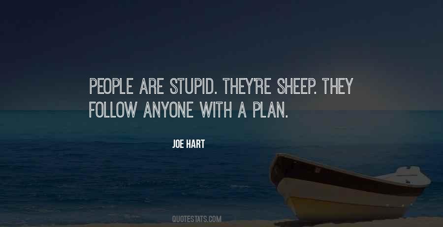 Sheep Will Follow Quotes #1208525