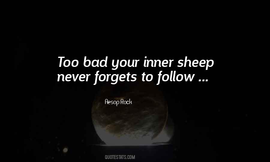 Sheep Will Follow Quotes #542803