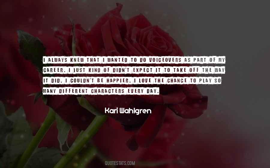 Love My Career Quotes #1333628