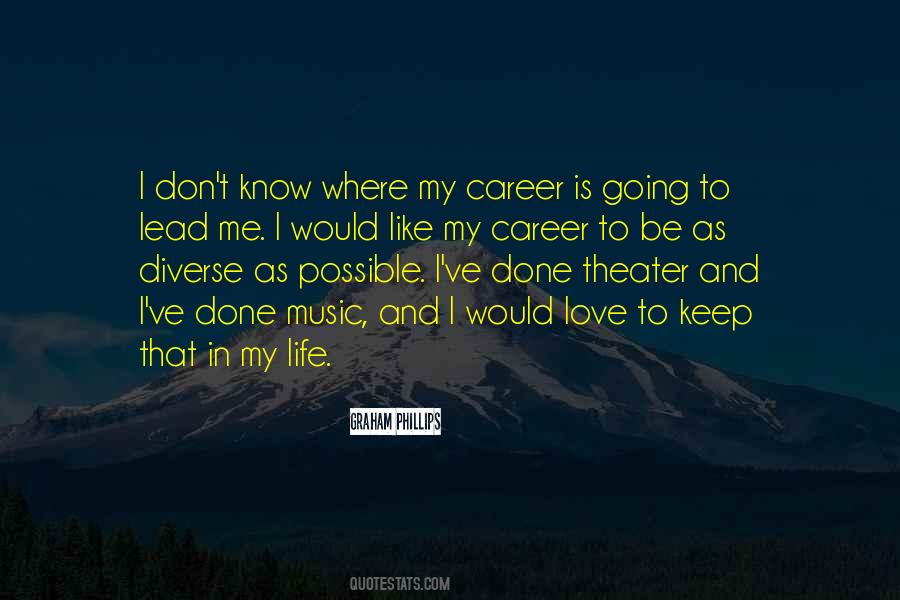 Love My Career Quotes #1387249