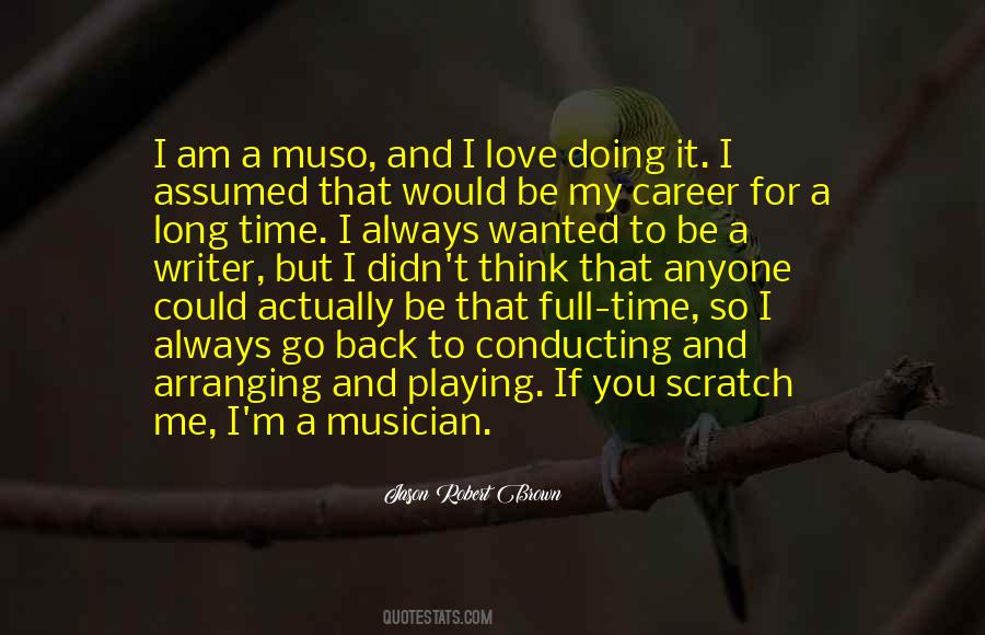 Love My Career Quotes #1471859
