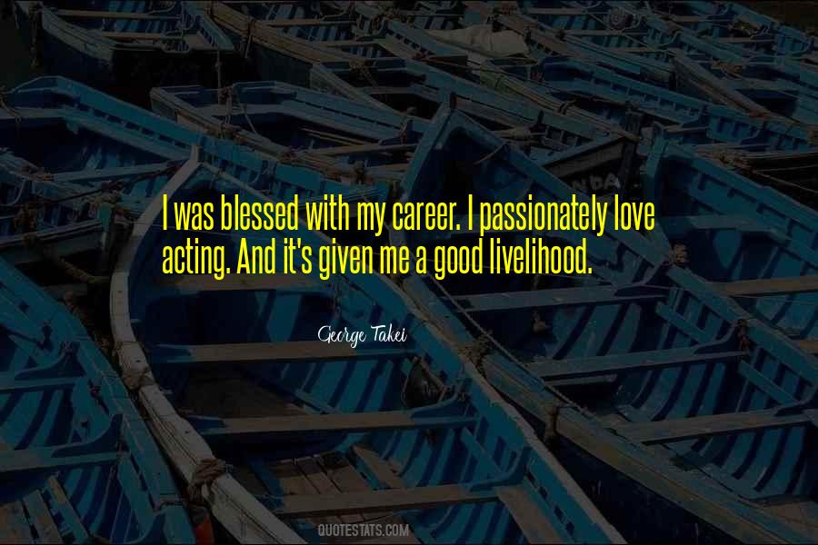 Love My Career Quotes #161735