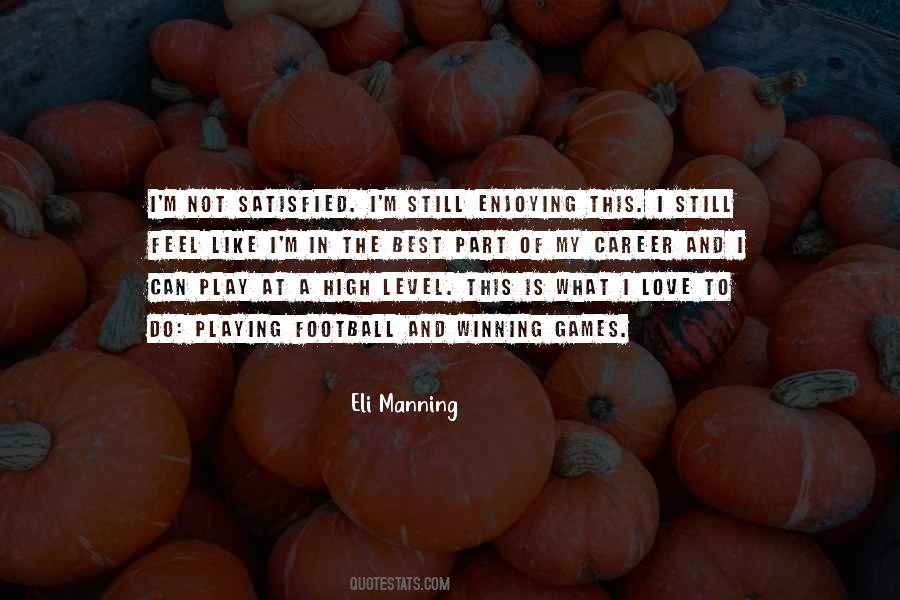 Love My Career Quotes #1624320