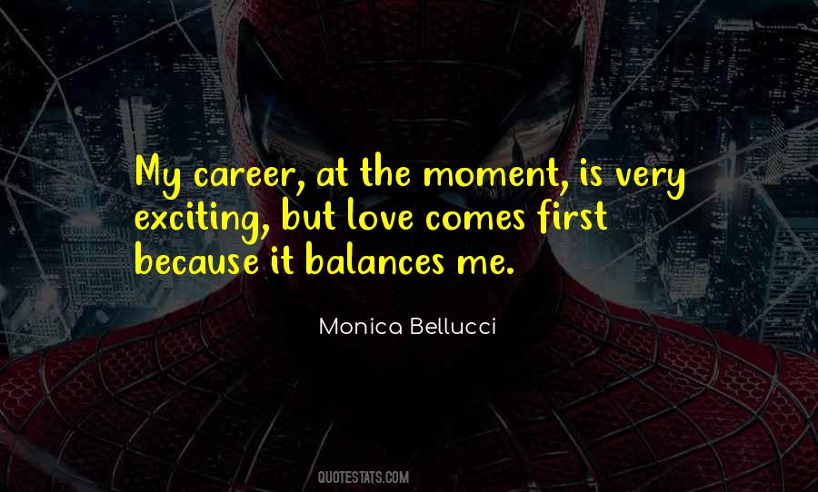 Love My Career Quotes #1705515