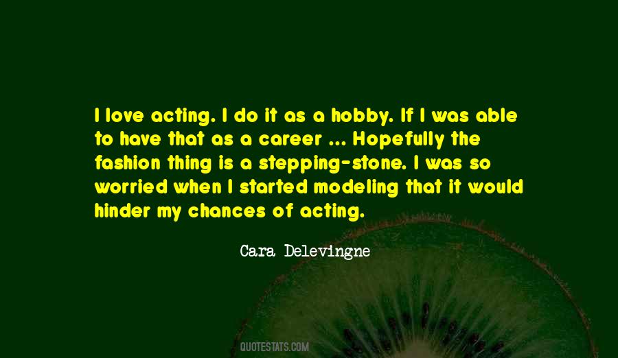 Love My Career Quotes #926345