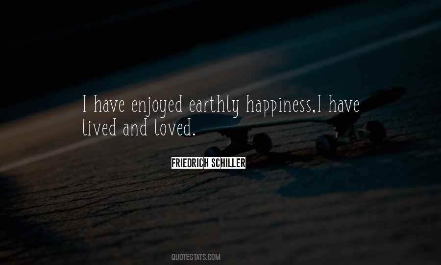 Earthly Life Quotes #1107545