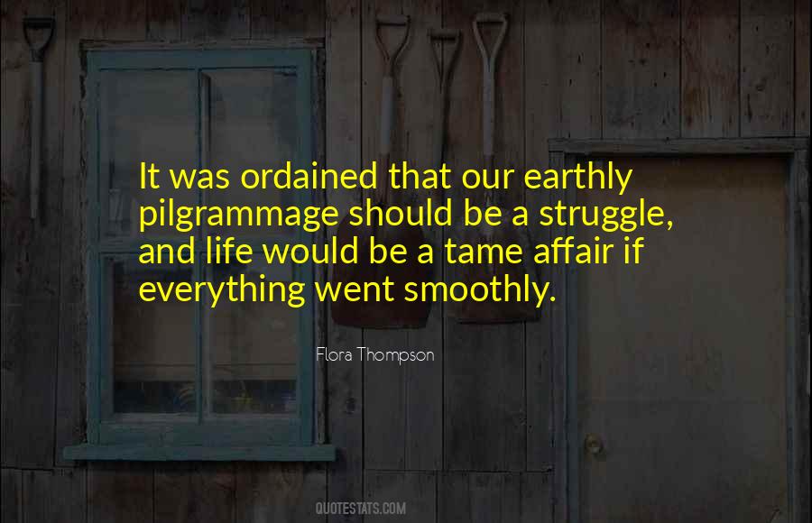 Earthly Life Quotes #919414