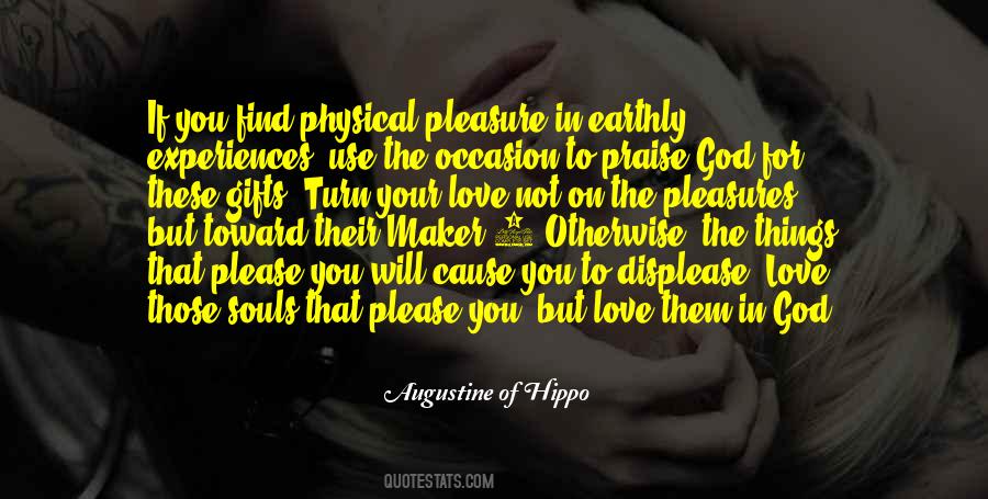Earthly Love Quotes #1771101