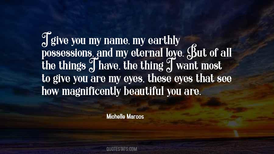 Earthly Love Quotes #1836454