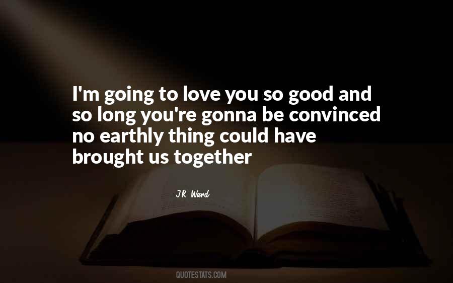 Earthly Love Quotes #399158