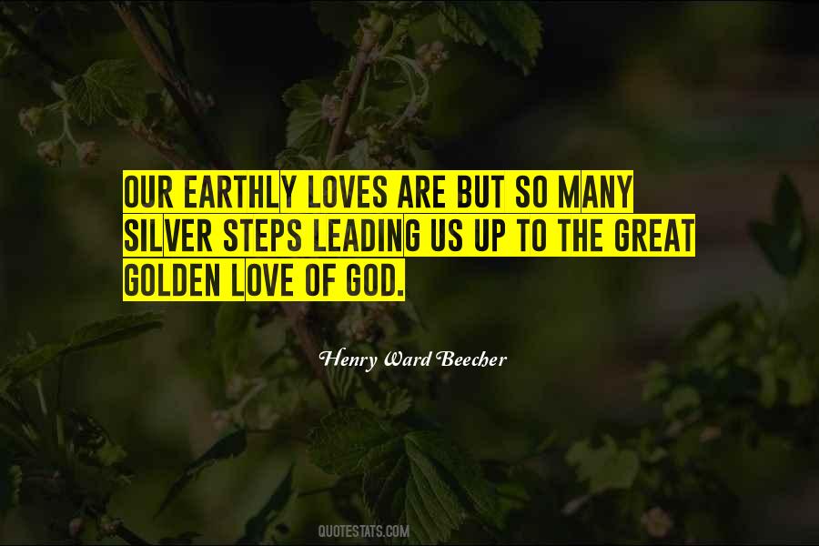 Earthly Love Quotes #439165