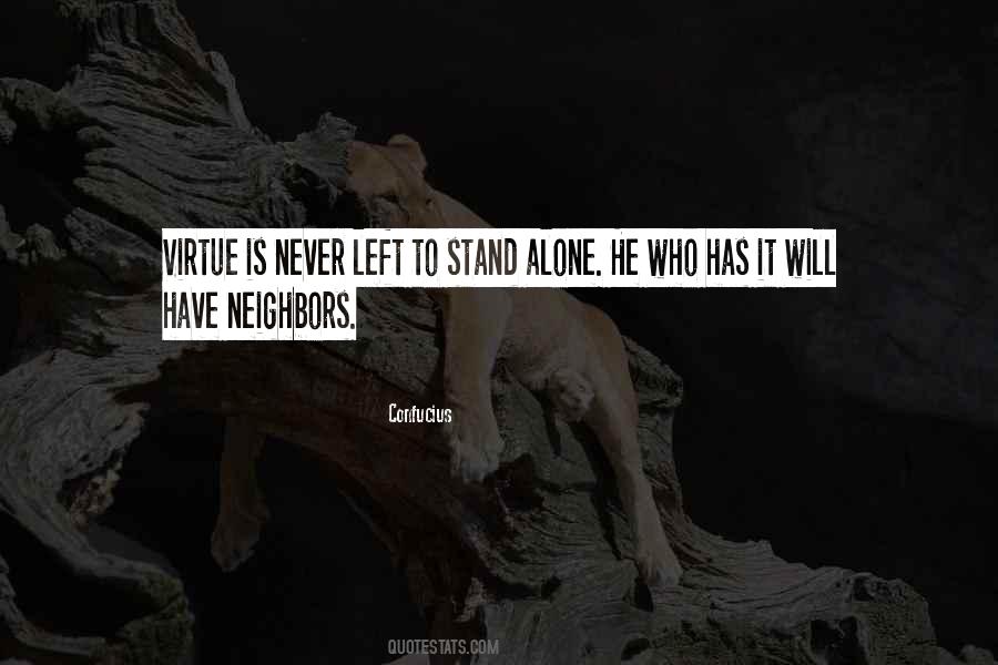 To Stand Alone Quotes #1003223